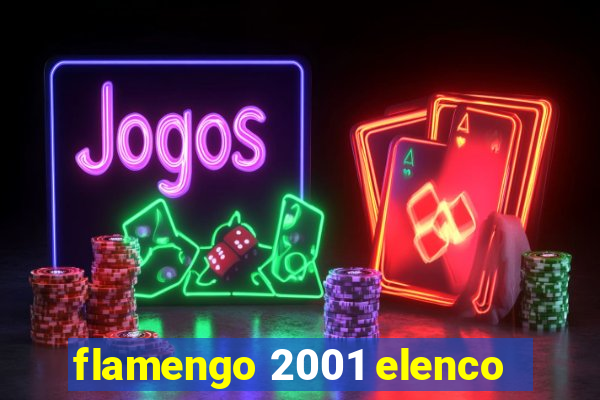 flamengo 2001 elenco